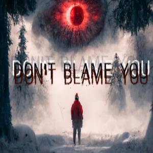 Acheter Don’t blame you Clé CD Comparateur Prix