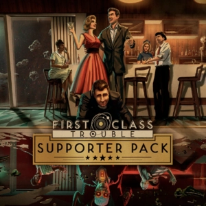 First Class Trouble Supporter Pack