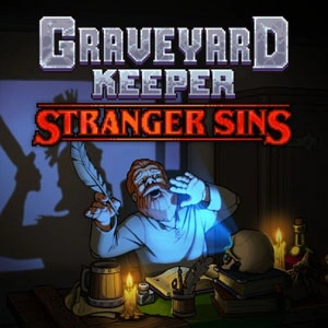 Graveyard Keeper Stranger Sins