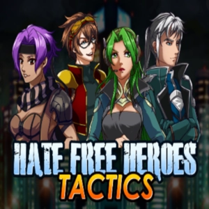 Hate Free Heroes Tactics