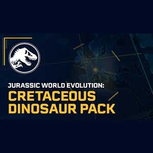 Jurassic World Evolution Cretaceous Dinosaur Pack