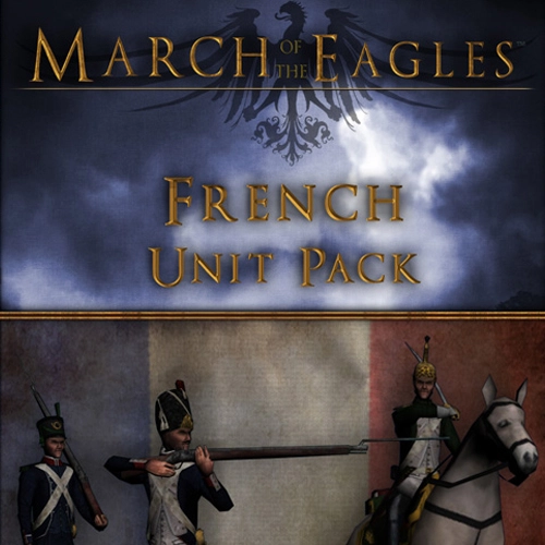 March of the Eagles French Unit Pack