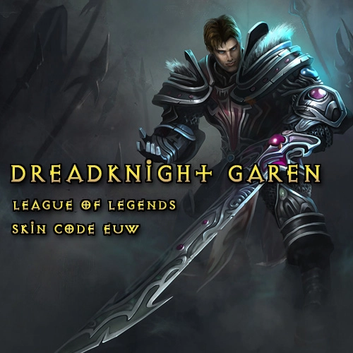 Riot Dreadknight Garen League Of Legends Skin EUW