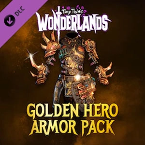 Tiny Tina’s Wonderlands Pack Armure de héros en or