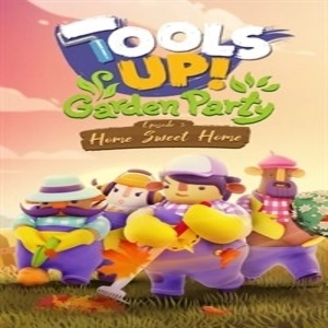 Tools Up Garden Party Episode 3 Home Sweet Home