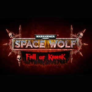 Warhammer 40K Space Wolf Fall of Kanak