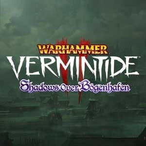 Warhammer Vermintide 2 Shadows Over Bögenhafen