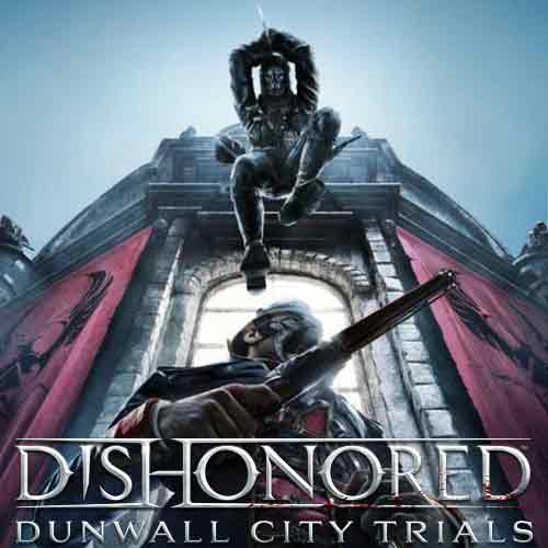 Acheter Dishonored Dunwall City Trials clé CD Comparateur Prix