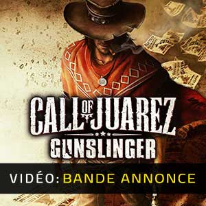 Call of Juarez Gunslinger Bande-annonce Vidéo