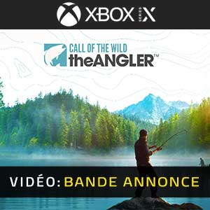 Call of the Wild The Angler - Remorque