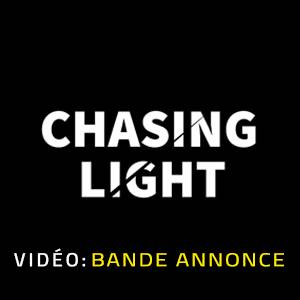 Chasing Light - Bande-annonce