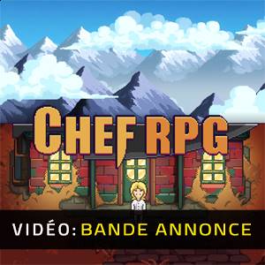 Chef RPG - Bande-annonce Vidéo