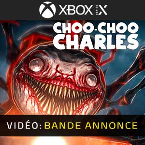 Choo-Choo Charles Xbox Series Bande-annonce Vidéo