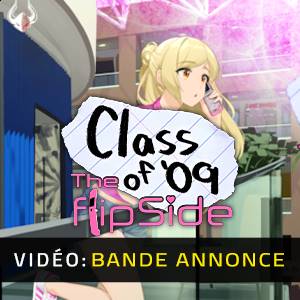 Class of 09 The Flip Side - Bande-annonce vidéo