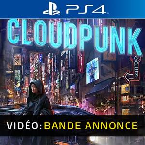 Cloudpunk PS4 - Bande-annonce