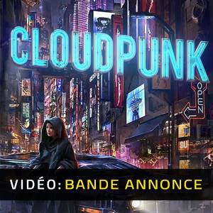 Cloudpunk - Bande-annonce