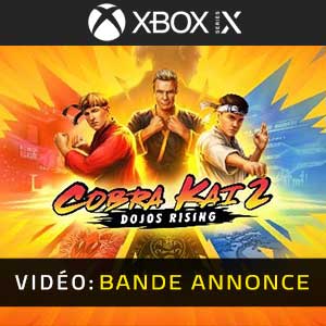 Cobra Kai 2 Dojos Rising Xbox Series Bande-annonce Vidéo