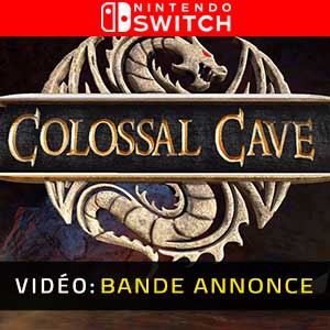 Colossal Cave Nintendo Switch- Bande-annonce Vidéo