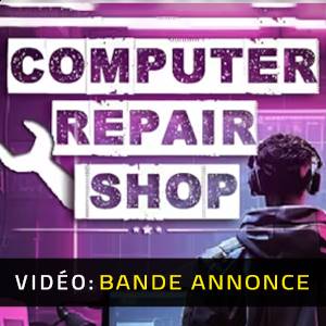 Computer Repair Shop - Bande-annonce Vidéo