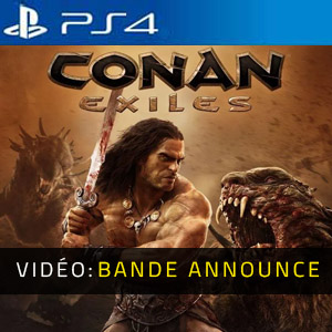 Conan Exiles PS4 Bande-annonce Vidéo