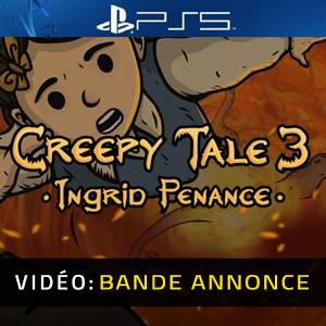 Creepy Tale 3 Ingrid Penance PS5 - Bande-annonce