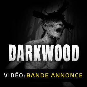 Darkwood - Bande-annonce Vidéo