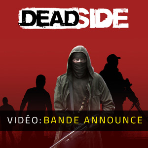Deadside - Bande-annonce vidéo