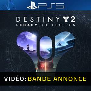 Destiny 2 Legacy Collection- Bande-annonce Vidéo