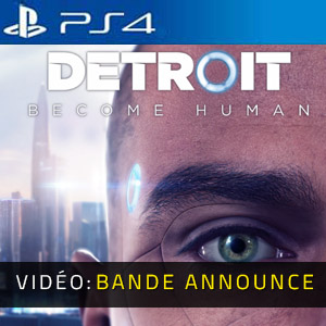 Detroit Become Human Bande-annonce Vidéo