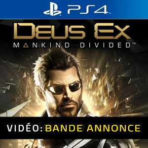 Deus Ex Mankind Divided PS4 Bande-annonce vidéo