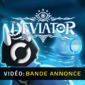 DEVIATOR - Vidéo Bande-annonce