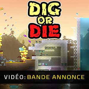 Dig or Die Bande-annonce Vidéo