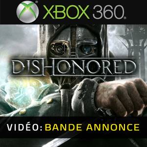 Dishonored Bande-annonce vidéo