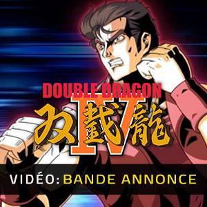 Double Dragon 4 - Bande-annonce