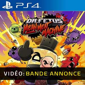 Dr. Fetus’ Mean Meat Machine PS4- Bande-annonce Vidéo