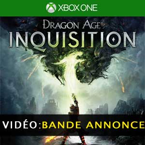 Dragon Age Inquisition Xbox One Bande-annonce Vidéo