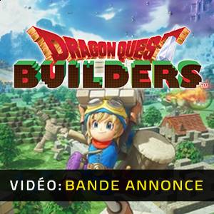 DRAGON QUEST BUILDERS - Bande-annonce Vidéo