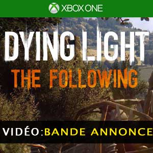 dying light the following xbox one