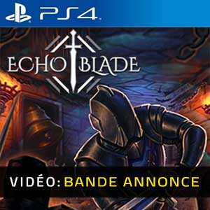 EchoBlade PS4 Bande-annonce Vidéo