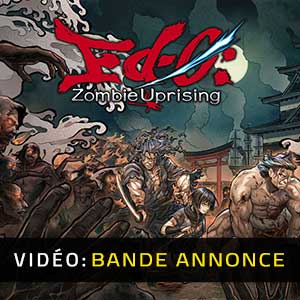 Ed-0 Zombie Uprising - Bande-annonce Vidéo