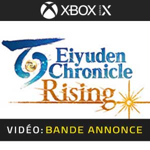 Eiyuden Chronicle Rising Xbox Series- Bande-annonce vidéo