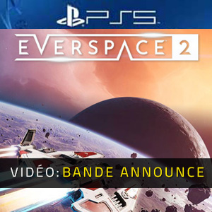 EVERSPACE 2 PS5 - Bande-annonce vidéo