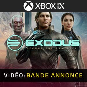 EXODUS Become the Traveler Xbox Series - Bande-annonce