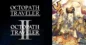 La série Octopath Traveler a vendu plus de 5 millions d’exemplaires – Économisez aujourd’hui !