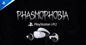 Phasmophobia : Quoi de Neuf sur PS VR2 et PS5 Pro – Toutes les Mises à Jour avant la Sortie