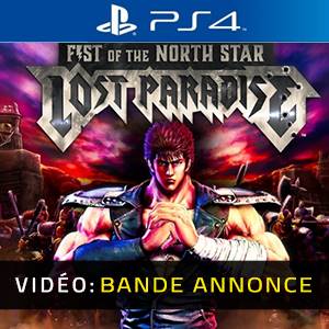 Fist of The North Star Lost Paradise PS4 - Bande-annonce Vidéo