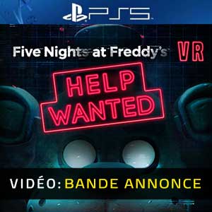 Five Nights at Freddy's VR Help Wanted PS4 Bande-annonce vidéo