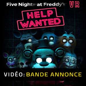 Five Nights at Freddy's VR Help Wanted Bande-annonce vidéo