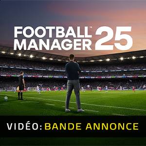 Football Manager 2025 - Bande-Annonce Vidéo