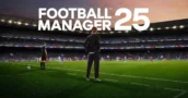 Football Manager 25 : Deux grandes innovations pour les fans révélées